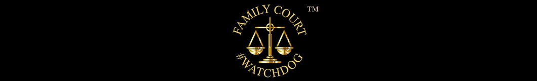 Family Court Watchdog